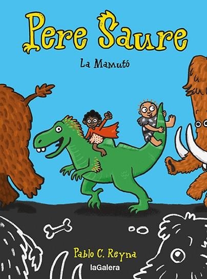 MAMUTÓ, LA | 9788424673000 | REYNA, PABLO C | Llibreria L'Altell - Llibreria Online de Banyoles | Comprar llibres en català i castellà online - Llibreria de Girona
