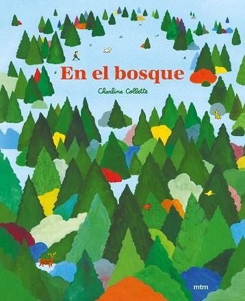 EN EL BOSQUE | 9788417165680 | COLLETTE, CHARLINE | Llibreria L'Altell - Llibreria Online de Banyoles | Comprar llibres en català i castellà online - Llibreria de Girona