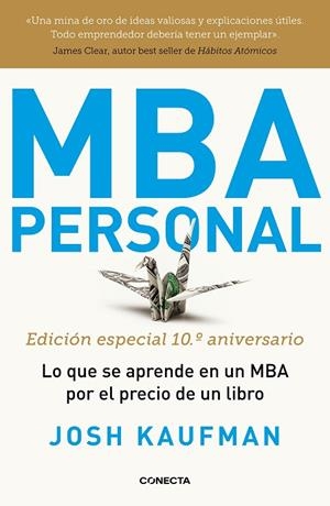 MBA PERSONAL. EDICIÓN ESPECIAL 10º ANIVERSARIO | 9788417992491 | KAUFMAN, JOSH | Llibreria L'Altell - Llibreria Online de Banyoles | Comprar llibres en català i castellà online - Llibreria de Girona