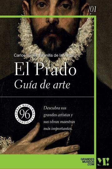 MUSEO DEL PRADO. GUÍA DE ARTE | 9788418943362 | TARANILLA DE LA VARGA, CARLOS JAVIER | Llibreria Online de Banyoles | Comprar llibres en català i castellà online