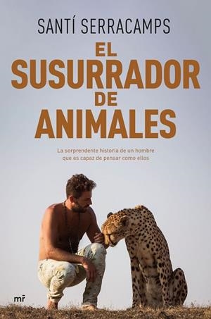 SUSURRADOR DE ANIMALES, EL | 9788427050150 | SERRACAMPS, SANTÍ | Llibreria L'Altell - Llibreria Online de Banyoles | Comprar llibres en català i castellà online - Llibreria de Girona