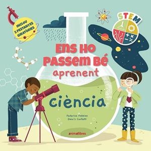 ENS HO PASSEM BÉ APRENENT CIÈNCIA | 9788418592775 | CONFETTI, DACO'S | Llibreria L'Altell - Llibreria Online de Banyoles | Comprar llibres en català i castellà online - Llibreria de Girona