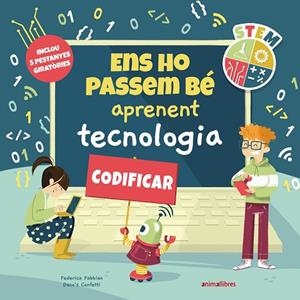 ENS HO PASSEM BÉ APRENENT TECNOLOGIA | 9788418592782 | CONFETTI, DACO'S | Llibreria L'Altell - Llibreria Online de Banyoles | Comprar llibres en català i castellà online - Llibreria de Girona