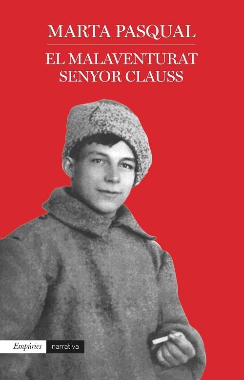 EL MALAVENTURAT SENYOR CLAUSS | 9788418833533 | PASQUAL, MARTA | Llibreria L'Altell - Llibreria Online de Banyoles | Comprar llibres en català i castellà online - Llibreria de Girona