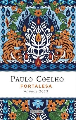 FORTALESA. AGENDA COELHO 2023 | 9788418572944 | COELHO, PAULO | Llibreria L'Altell - Llibreria Online de Banyoles | Comprar llibres en català i castellà online - Llibreria de Girona
