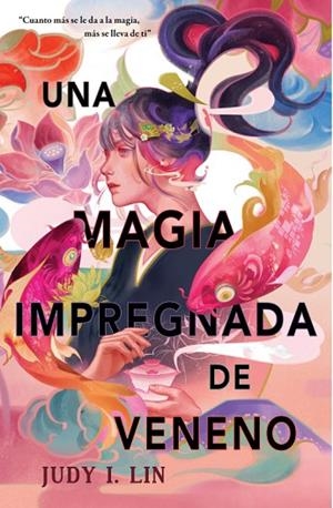 MAGIA IMPREGNADA DE VENENO, UNA | 9788409426294 | LIN, JUDY I. | Llibreria Online de Banyoles | Comprar llibres en català i castellà online