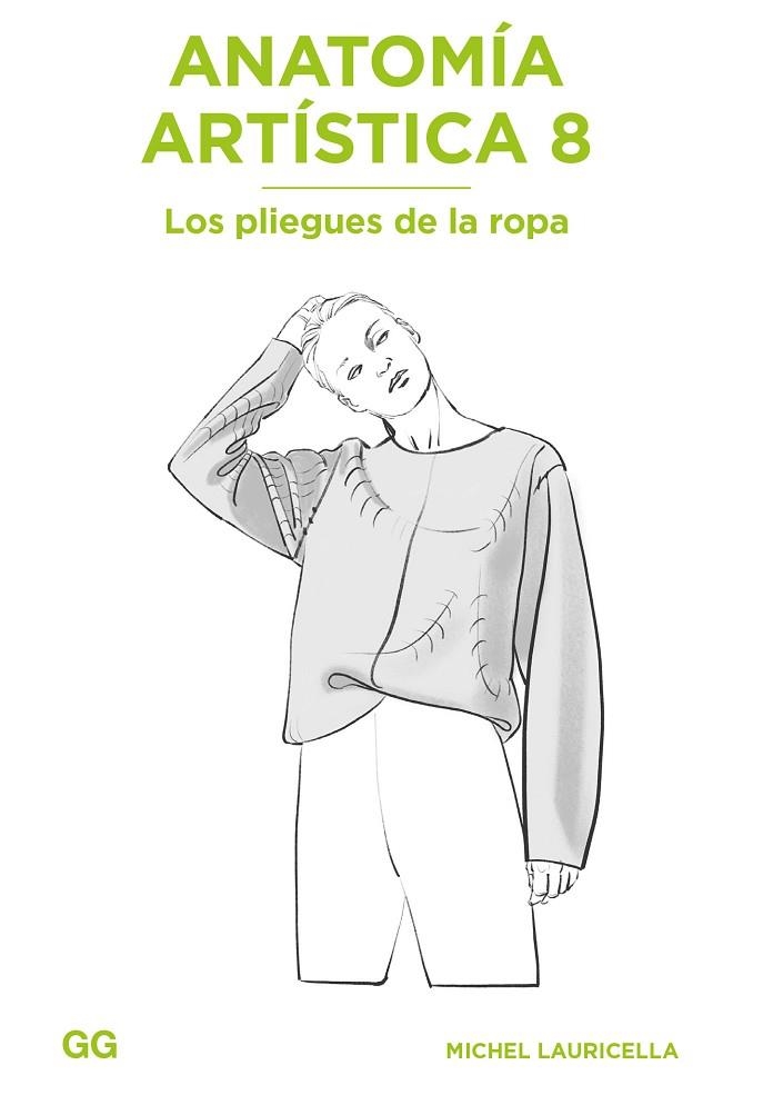 ANATOMÍA ARTÍSTICA 8 | 9788425233937 | LAURICELLA, MICHEL | Llibreria L'Altell - Llibreria Online de Banyoles | Comprar llibres en català i castellà online - Llibreria de Girona