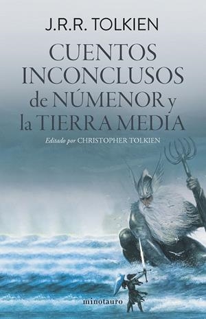 CUENTOS INCONCLUSOS DE NÚMENOR Y LA TIERRA MEDIA (EDICIÓN REVISADA) | 9788445013144 | TOLKIEN, J. R. R. | Llibreria Online de Banyoles | Comprar llibres en català i castellà online