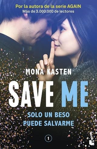 SAVE ME | 9788408262411 | KASTEN, MONA | Llibreria L'Altell - Llibreria Online de Banyoles | Comprar llibres en català i castellà online - Llibreria de Girona