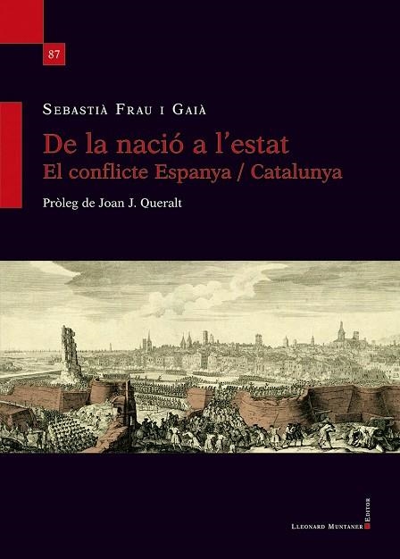DE LA NACIÓ A L'ESTAT | 9788418758652 | FRAU I GAIÀ, SEBASTIÀ | Llibreria L'Altell - Llibreria Online de Banyoles | Comprar llibres en català i castellà online - Llibreria de Girona