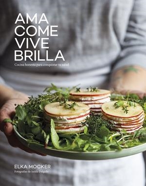 AMA, COME, VIVE, BRILLA | 9788418820540 | MOCKER, ELKA | Llibreria L'Altell - Llibreria Online de Banyoles | Comprar llibres en català i castellà online - Llibreria de Girona