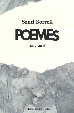POEMES 1997-2010 | 9788409433070 | BORRELL GIRÓ, SANTI | Llibreria Online de Banyoles | Comprar llibres en català i castellà online