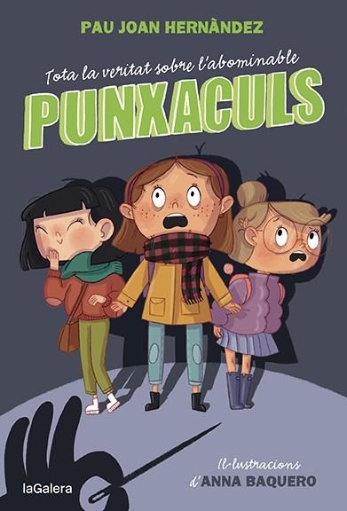 TOTA LA VERITAT SOBRE L'ABOMINABLE PUNXACULS | 9788424673796 | HERNÀNDEZ, PAU JOAN | Llibreria L'Altell - Llibreria Online de Banyoles | Comprar llibres en català i castellà online - Llibreria de Girona