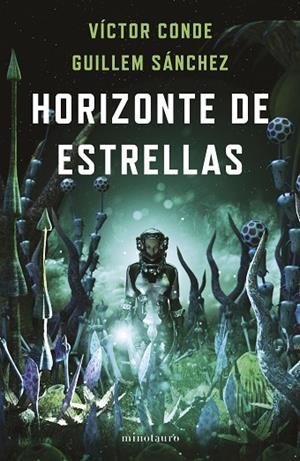 HORIZONTE DE ESTRELLAS | 9788445012321 | CONDE, VÍCTOR/SÁNCHEZ, GUILLEM | Llibreria L'Altell - Llibreria Online de Banyoles | Comprar llibres en català i castellà online - Llibreria de Girona