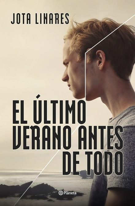 EL ÚLTIMO VERANO ANTES DE TODO | 9788408262992 | LINARES, JOTA | Llibreria Online de Banyoles | Comprar llibres en català i castellà online