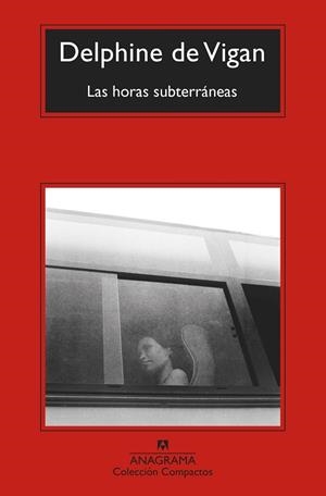 HORAS SUBTERRÁNEAS, LAS | 9788433976482 | VIGAN, DELPHINE DE | Llibreria L'Altell - Llibreria Online de Banyoles | Comprar llibres en català i castellà online - Llibreria de Girona