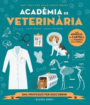 ACADÈMIA DE VETERINÀRIA | 9788418733697 | MARTIN, STEVE/KEOGHAN, ANGELA | Llibreria L'Altell - Llibreria Online de Banyoles | Comprar llibres en català i castellà online - Llibreria de Girona