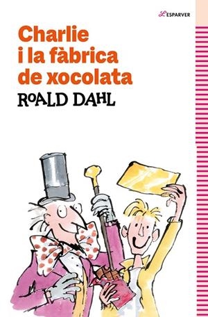 CHARLIE I LA FÀBRICA DE XOCOLATA | 9788419366177 | DAHL, ROALD | Llibreria Online de Banyoles | Comprar llibres en català i castellà online