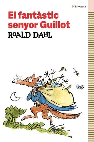 EL FANTÀSTIC SENYOR GUILLOT | 9788419366184 | DAHL, ROALD | Llibreria Online de Banyoles | Comprar llibres en català i castellà online
