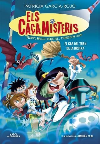 ELS CAÇAMISTERIS 3 - EL CAS DEL TREN DE LA BRUIXA | 9788418915987 | GARCÍA-ROJO, PATRICIA | Llibreria L'Altell - Llibreria Online de Banyoles | Comprar llibres en català i castellà online - Llibreria de Girona