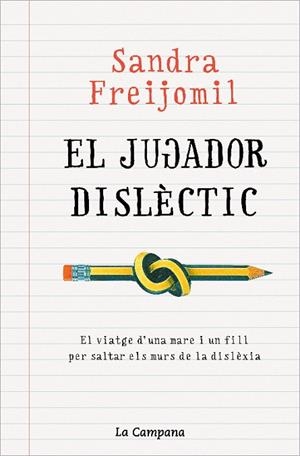 JUGADOR DISLÈCTIC | 9788418226946 | FREIJOMIL, SANDRA | Llibreria Online de Banyoles | Comprar llibres en català i castellà online
