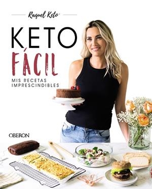 KETO FÁCIL | 9788441546608 | KETO, RAQUEL | Llibreria L'Altell - Llibreria Online de Banyoles | Comprar llibres en català i castellà online - Llibreria de Girona