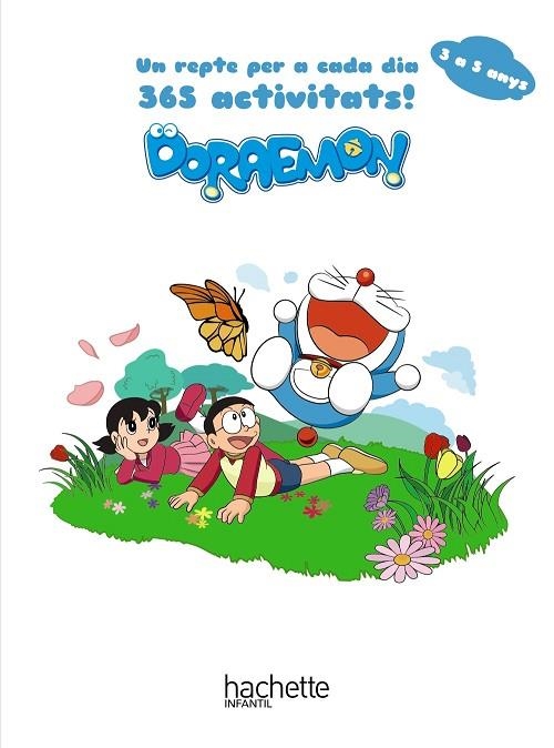 DORAEMON. REPTE PER A CADA DIA. 365 ACTIVITATS! 3 A 5 ANYS, UN | 9788418182846 | CARRIL MARTÍNEZ, ISABEL/SÁNCHEZ ORTIZ, RAQUEL/RUBIO NÚÑEZ, EMMA | Llibreria L'Altell - Llibreria Online de Banyoles | Comprar llibres en català i castellà online - Llibreria de Girona
