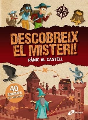 PÀNIC AL CASTELL | 9788413492117 | MOLLICA, CATHERINE | Llibreria L'Altell - Llibreria Online de Banyoles | Comprar llibres en català i castellà online - Llibreria de Girona