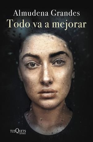 TODO VA A MEJORAR (EDICIÓN TAPA DURA) | 9788411071796 | GRANDES, ALMUDENA | Llibreria Online de Banyoles | Comprar llibres en català i castellà online