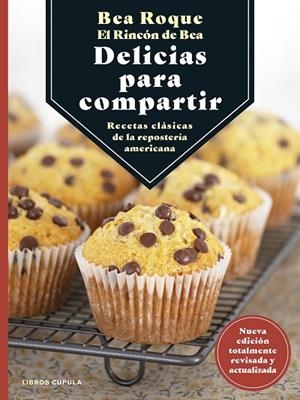 DELICIAS PARA COMPARTIR | 9788448029838 | ROQUE, BEA | Llibreria L'Altell - Llibreria Online de Banyoles | Comprar llibres en català i castellà online - Llibreria de Girona