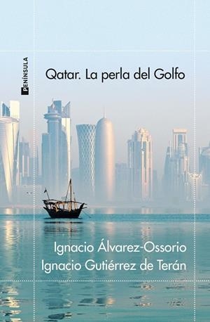 QATAR. LA PERLA DEL GOLFO | 9788411001106 | ÁLVAREZ-OSSORIO, IGNACIO/GUTIÉRREZ DE TERÁN, IGNACIO | Llibreria Online de Banyoles | Comprar llibres en català i castellà online