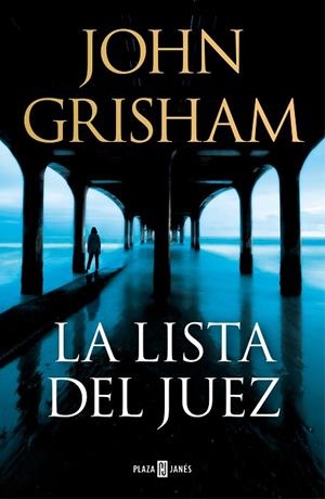 LISTA DEL JUEZ, LA | 9788401027734 | GRISHAM, JOHN | Llibreria L'Altell - Llibreria Online de Banyoles | Comprar llibres en català i castellà online - Llibreria de Girona