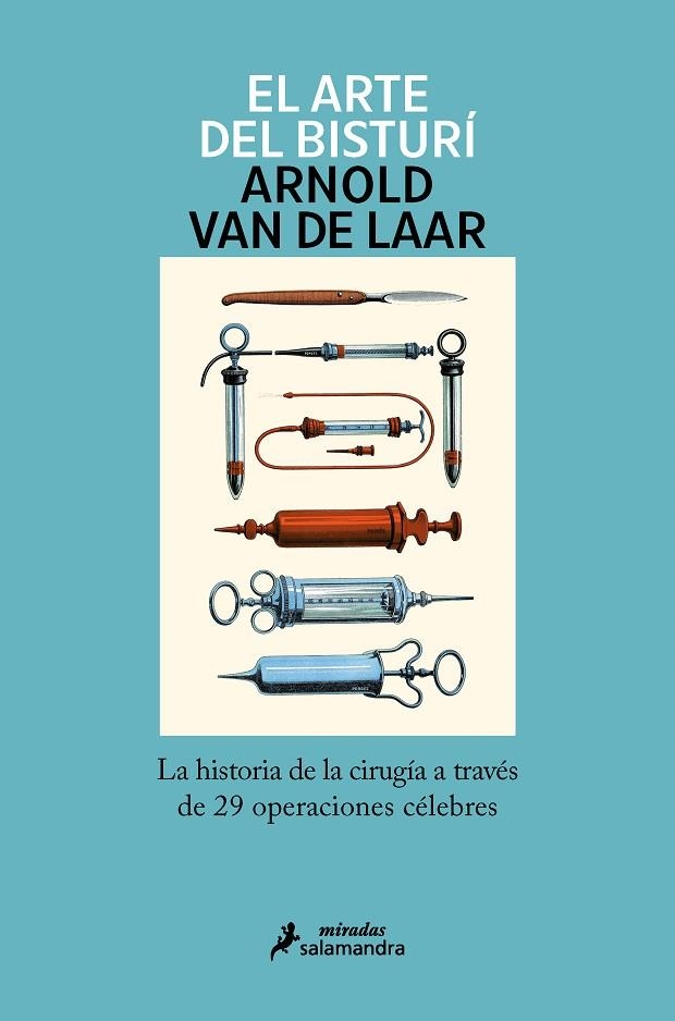 ARTE DEL BISTURÍ, EL | 9788418107245 | VAN DE LAAR, ARNOLD | Llibreria L'Altell - Llibreria Online de Banyoles | Comprar llibres en català i castellà online - Llibreria de Girona