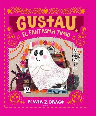 GUSTAU, EL FANTASMA TÍMID | 9788447948932 | DRAGO, FLAVIA Z. | Llibreria L'Altell - Llibreria Online de Banyoles | Comprar llibres en català i castellà online - Llibreria de Girona