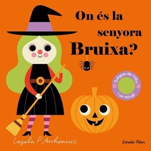 ON ÉS LA SENYORA BRUIXA? | 9788413892399 | ARRHENIUS, INGELA P. | Llibreria Online de Banyoles | Comprar llibres en català i castellà online