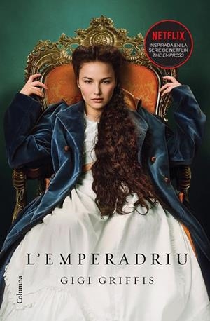 EMPERADRIU, L' | 9788466429641 | GRIFFIS, GIGI | Llibreria L'Altell - Llibreria Online de Banyoles | Comprar llibres en català i castellà online - Llibreria de Girona