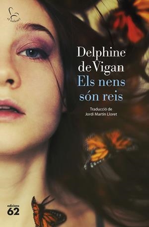 NENS SÓN REIS, ELS | 9788429780581 | VIGAN, DELPHINE DE | Llibreria L'Altell - Llibreria Online de Banyoles | Comprar llibres en català i castellà online - Llibreria de Girona