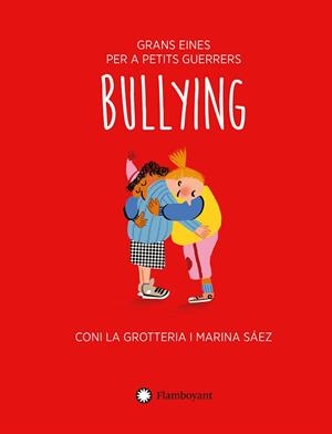 BULLYING (CAT) | 9788418304842 | LA GROTTERIA, CONI | Llibreria Online de Banyoles | Comprar llibres en català i castellà online