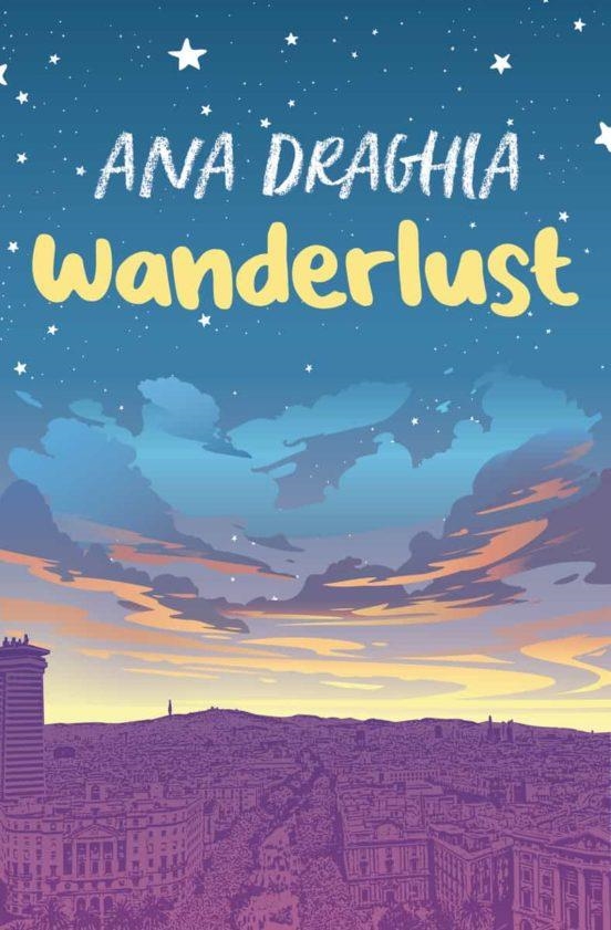 WANDERLUST | 9788419147233 | DRAGHIA, ANA | Llibreria L'Altell - Llibreria Online de Banyoles | Comprar llibres en català i castellà online - Llibreria de Girona