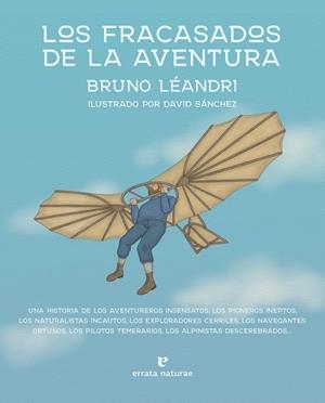 FRACASADOS DE LA AVENTURA, LOS | 9788419158161 | LÉANDRI, BRUNO | Llibreria Online de Banyoles | Comprar llibres en català i castellà online