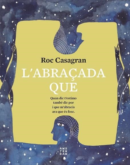 ABRAÇADA QUE, L' | 9788417918811 | CASAGRAN I CASAÑAS, ROC | Llibreria L'Altell - Llibreria Online de Banyoles | Comprar llibres en català i castellà online - Llibreria de Girona