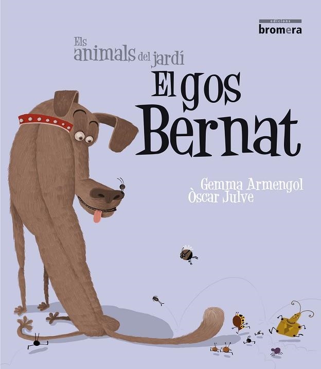 GOS BERNAT, EL | 9788498245806 | ARMENGOL I MORELL, GEMMA | Llibreria L'Altell - Llibreria Online de Banyoles | Comprar llibres en català i castellà online - Llibreria de Girona
