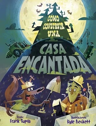 CÓMO CONSTRUIR UNA CASA ENCANTADA | 9788491456063 | TUPTA, FRANK | Llibreria L'Altell - Llibreria Online de Banyoles | Comprar llibres en català i castellà online - Llibreria de Girona