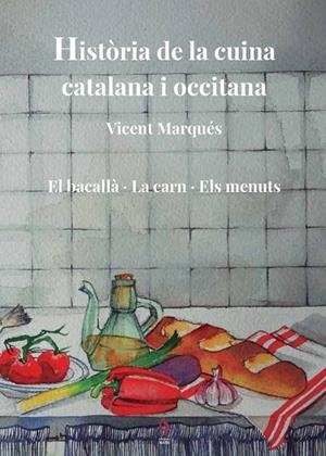 HISTÒRIA DE LA CUINA CATALANA I OCCITANA. VOLUM 5 | 9788412574708 | MARQUÉS, VICENT | Llibreria L'Altell - Llibreria Online de Banyoles | Comprar llibres en català i castellà online - Llibreria de Girona