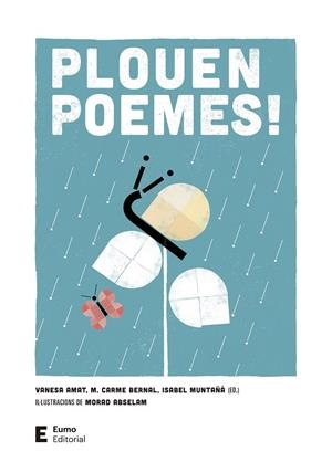 PLOUEN POEMES! (4 ED.) | 9788497667876 | BERNAL CREUS, M. CARME/MUNTAÑÁ SALARICH, ISABEL/AMAT CASTELLS, VANESA | Llibreria L'Altell - Llibreria Online de Banyoles | Comprar llibres en català i castellà online - Llibreria de Girona