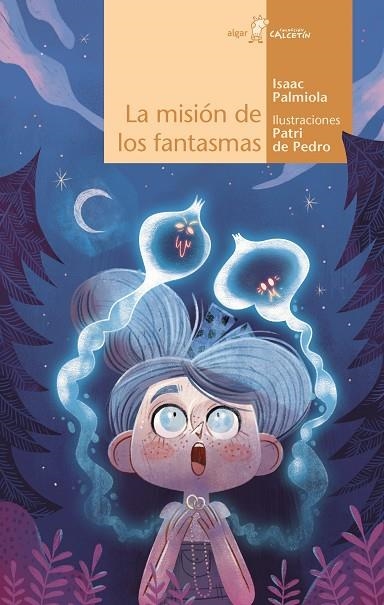 LA MISIÓN DE LOS FANTASMAS | 9788491426035 | PALMIOLA, ISAAC | Llibreria L'Altell - Llibreria Online de Banyoles | Comprar llibres en català i castellà online - Llibreria de Girona
