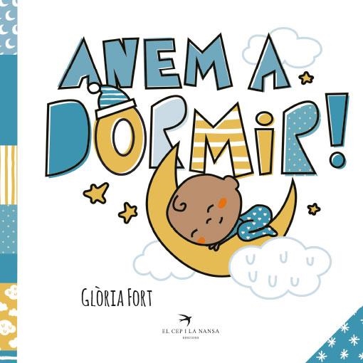 ANEM A DORMIR! | 9788418522581 | FORT, GLÒRIA | Llibreria L'Altell - Llibreria Online de Banyoles | Comprar llibres en català i castellà online - Llibreria de Girona