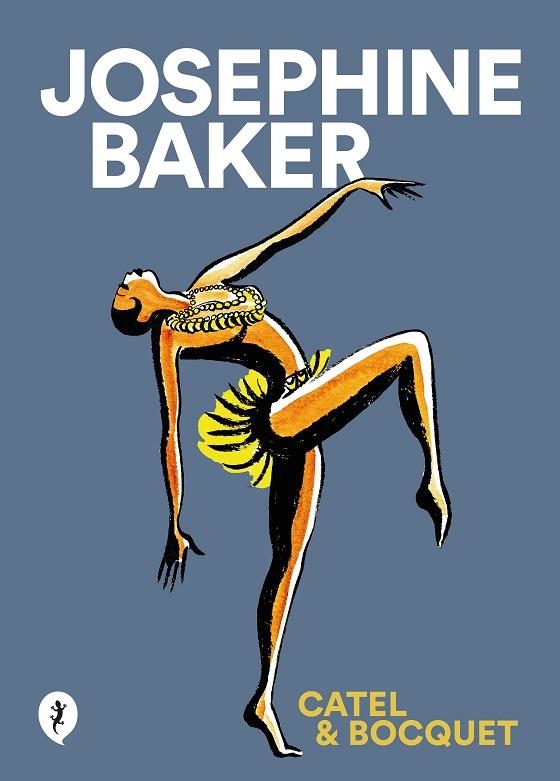 JOSEPHINE BAKER | 9788418347849 | MULLER, CATEL/BOUQUET, JOSÉ-LOUIS | Llibreria Online de Banyoles | Comprar llibres en català i castellà online