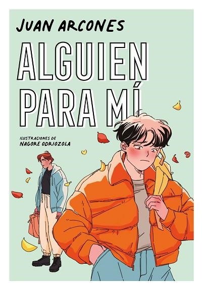 ALGUIEN PARA MÍ | 9788418040627 | ARCONES, JUAN | Llibreria L'Altell - Llibreria Online de Banyoles | Comprar llibres en català i castellà online - Llibreria de Girona
