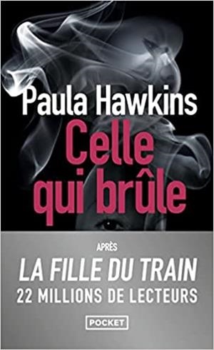 CELLE QUI BRÛLE | 9782266323802 | PAULA HAWKINS | Llibreria Online de Banyoles | Comprar llibres en català i castellà online